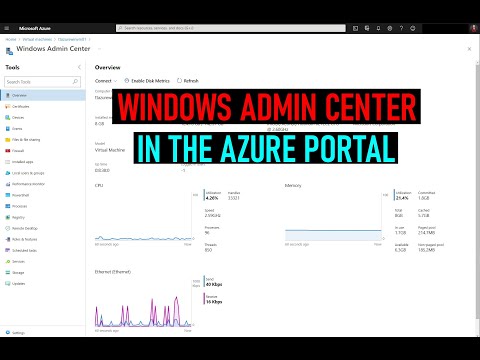 Windows Admin Center in the Azure Portal 🔨