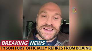 BREAKING NEWS: TYSON FURY ANNOUNCES OFFICIAL RETIREMENT FROM HEAVYWEIGHT BOXING