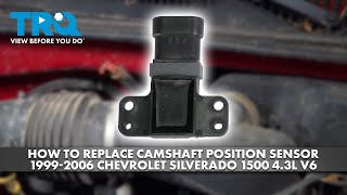 How to Replace Camshaft Position Sensor 1999-2006 Chevrolet Silverado 1500 4.3L V6