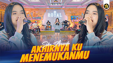 SISKA AMANDA - AKHIRNYA KU MENEMUKANMU ( Official Live Video Royal Music )