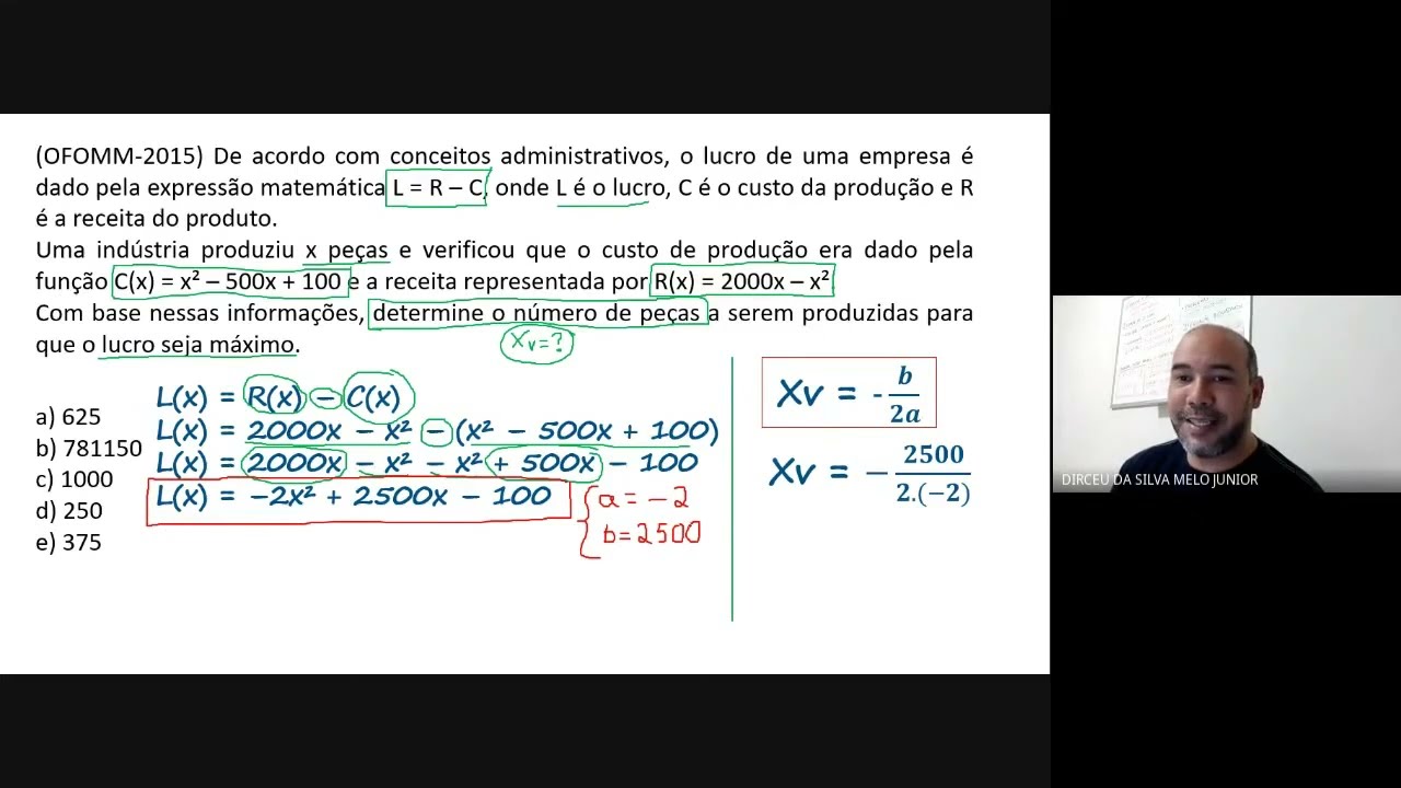 FUNÇÃO DO 2º GRAU - EXERCÍCIO (...o número de peças a serem produzidas para que o lucro seja máximo)
