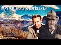 Don Williams, Jim Reeves - Best songs of Old Country 70s 80s 90s Playlist