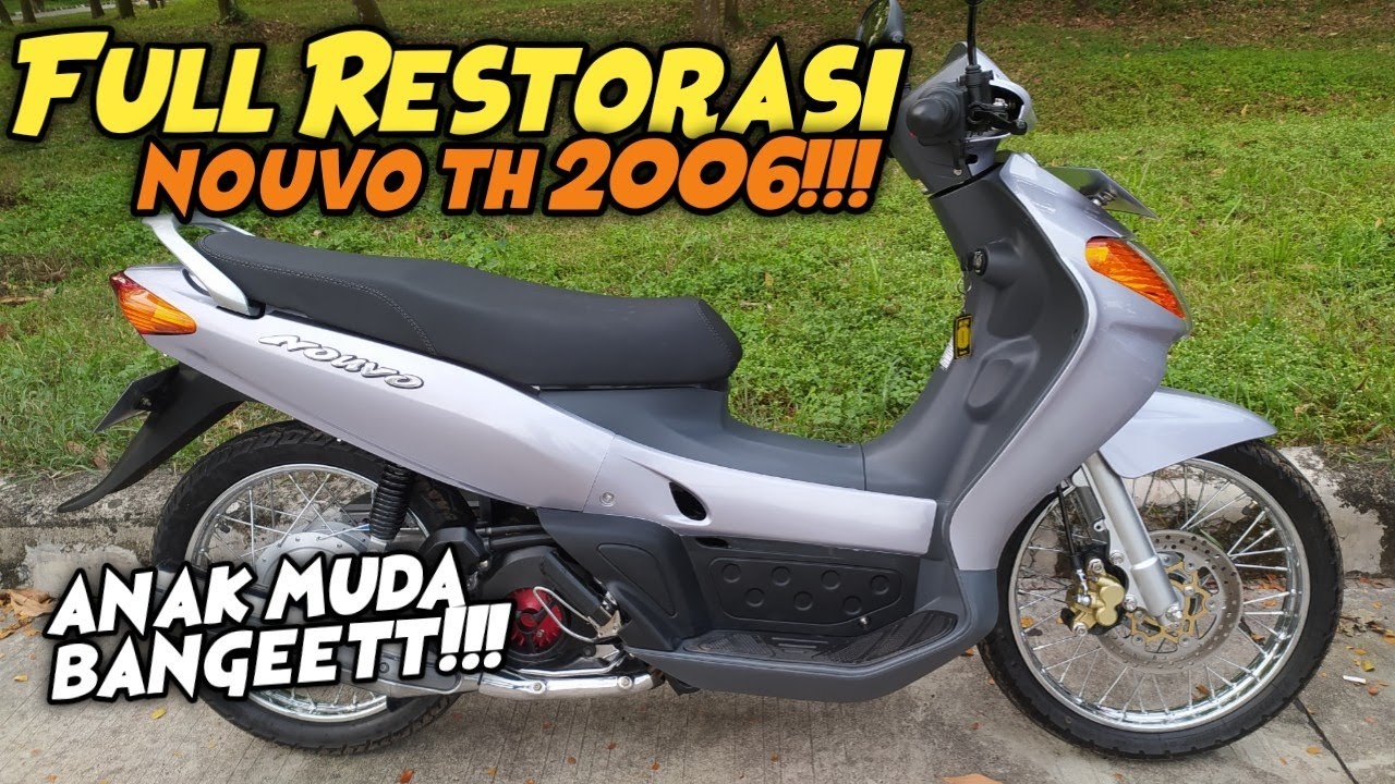 REVIEW NOUVO TH 2006 RESTORASI‼️BERASA NAIK MOTOR EROPA‼️