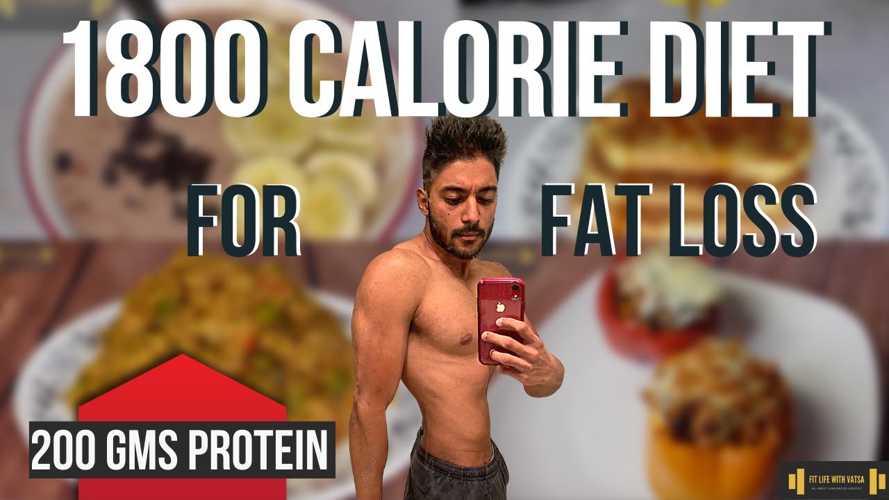 Easy 1800 Calorie Diet with 200 Grams of Protein for FAT LOSS | Indian Fitness 🇮🇳 | FitLifeWithVatsa