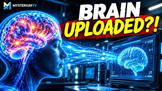 The First Human Brain Was Uploaded to a Computer The Future Is Here | MysteriumTV