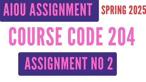 AIOU Code 204 Solved Assignment No 2 | Spring 2025 | Everyday Urdu | SSC Level