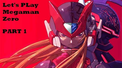 Megaman Zero (Playthrough / Walkthrough) PART 1 - ONE OF THE BEST GBA GAMES EVER!