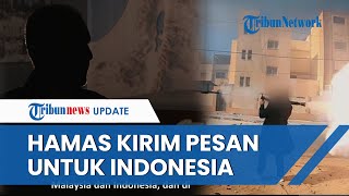 Komandan Hamas Kirim Pesan Suara untuk Indonesia hingga Arab: Bantu dan Bela Palestina Sekarang!