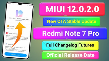 Redmi Note 7 Pro MIUI 12.0.2.0 New Update | Redmi Note 7 Pro New Update | MIUI 12.0.2.0 Note 7 Pro