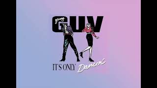 GUV // It's Only Dancin' (Official Visualizer)