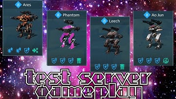 War Robots Ares Phantom Leech Ao Jun Test Server Gameplay