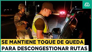 Toque de queda en la Región de Valparaíso: Buscan descongestionar las rutas