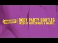 The Freshest - Body Party Bootleg (Prod By Kutcorners & Marvel)