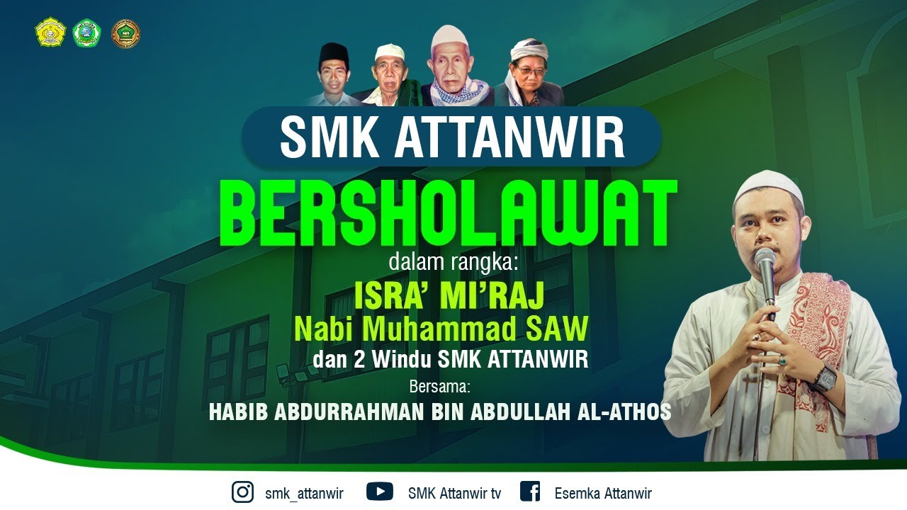 SMK ATTANWIR BERSHOLAWAT || HABIB ABDURRAHMAN BIN ABDULLAH AL-ATHOS