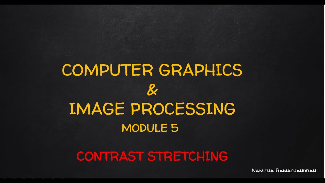 CONTRAST STRETCHING - YouTube