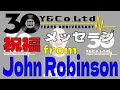 【Y&amp;Co.30years】John Robinson【Celebrate Comment】