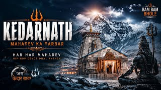 KEDARNATH – Mahadev Ka Darbar | Hindi Hip-Hop Devotional Rap | Har Har Mahadev | Shiva Anthem 2026
