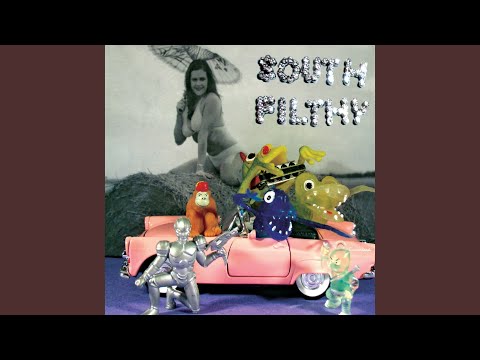 South Filthy — Brand New Way Of Living