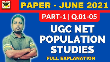 Part-1 UGC NET Population Studies Paper-II, June 2021, Q.1-Q5 Full Explanation, The Scholar