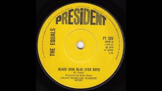 The Equals - Black Skin Blue Eyed Boys