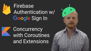 Android Tutorial 2019 #9: Firebase Authentication w/ Google Sign In + Kotlin Coroutines, SHA-1 key