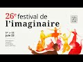 26e festival de limaginaire  teaser 2