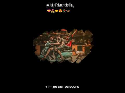 🦋International Friendship Day 💑4K WhatsApp status video happy friendship day😍status RN STATUS SCOPE