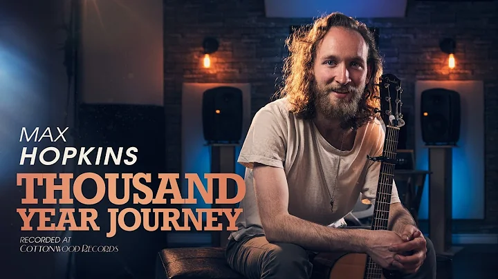 Max Hopkins - Thousand Year Journey