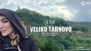 Lia Hide - Veliko Tarnovo (Culture Moves Europe - May 2024)