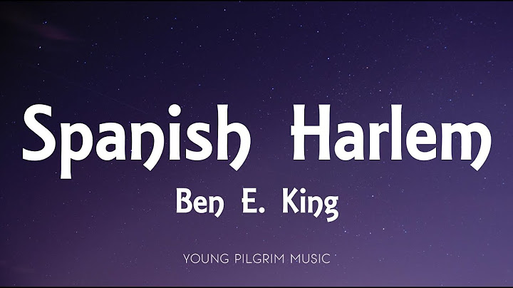 Spanish Harlem Lyric Video version - Lyric Video performance video thumbnail