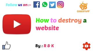 How to destroy a website [ Bored...? Try this one ]