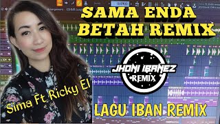 Dj Iban - Sama Enda Betah - Lagu Iban Remix ( Sima Ft Ricky El )