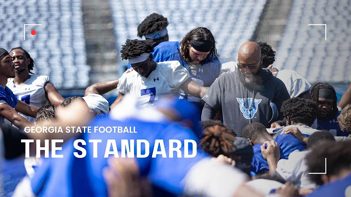 2025 Georgia State Football: The Standard - A Community Behind Us - Episode 1 (Summer Camp)