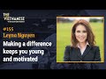 155  making a difference keeps you young  motivated  leyna nguyen