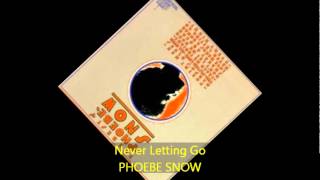 Vignette de la vidéo "Phoebe Snow - NEVER LETTING GO"