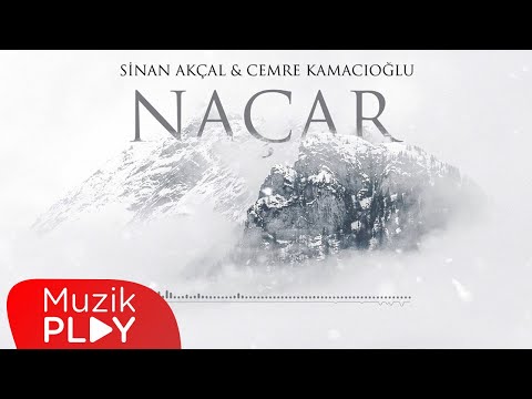 Sinan Akçal & Cemre Kamacıoğlu - Naçar (Official Lyric Video)