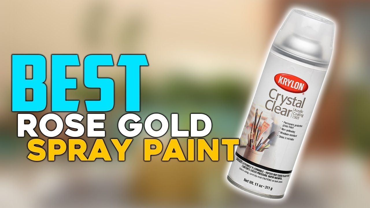 👉Top 5 Best Rose Gold Spray Paint in 2024 Which One Should You Buy
