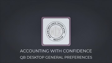 Setting General Preferences in QuickBooks Desktop