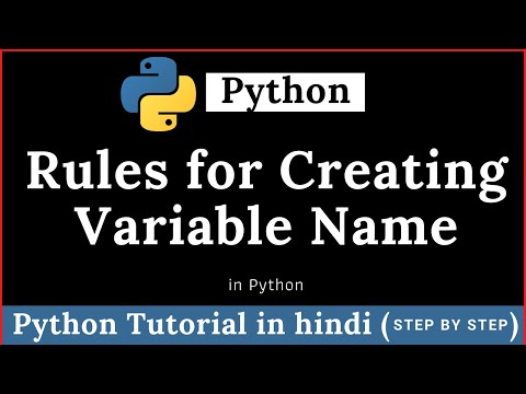 Rules for Creating Variable Name in Python | Python Tutorial in Hindi