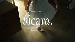 Senja - Bicara (Official Lyric Video)