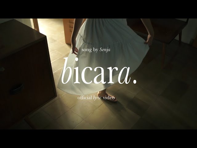 Senja - Bicara (Official Lyric Video) class=
