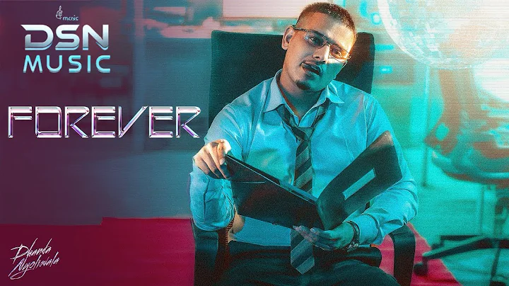 Dhanda Nyoliwala - Forever (Official Music Video)