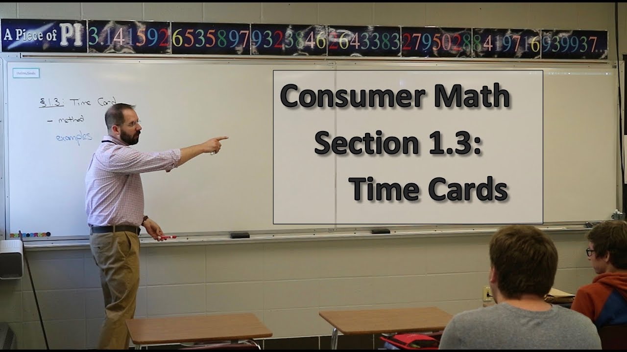 Consumer Math Section 1.3 Time Card YouTube