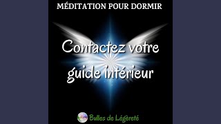 Méditation pour dormir: contactez votre guide intérieur - Bulles De Légèreté