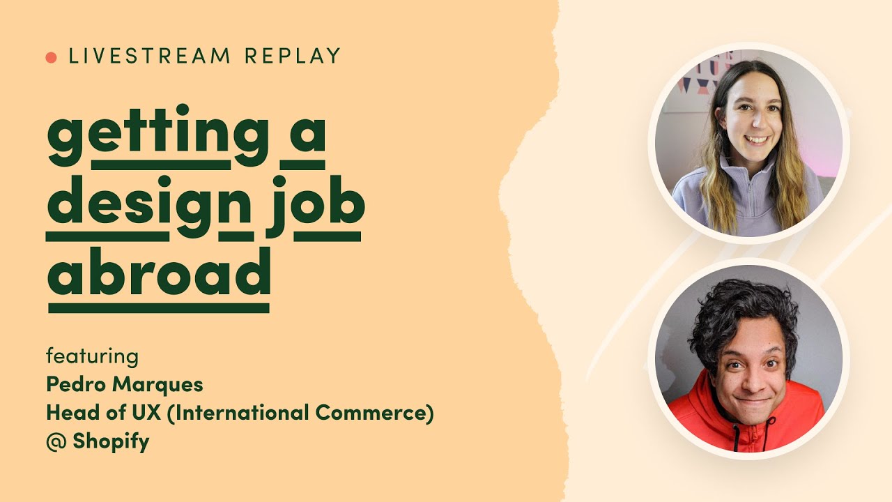 Getting a design job abroad with Pedro Marques, UX Manager at Shopify