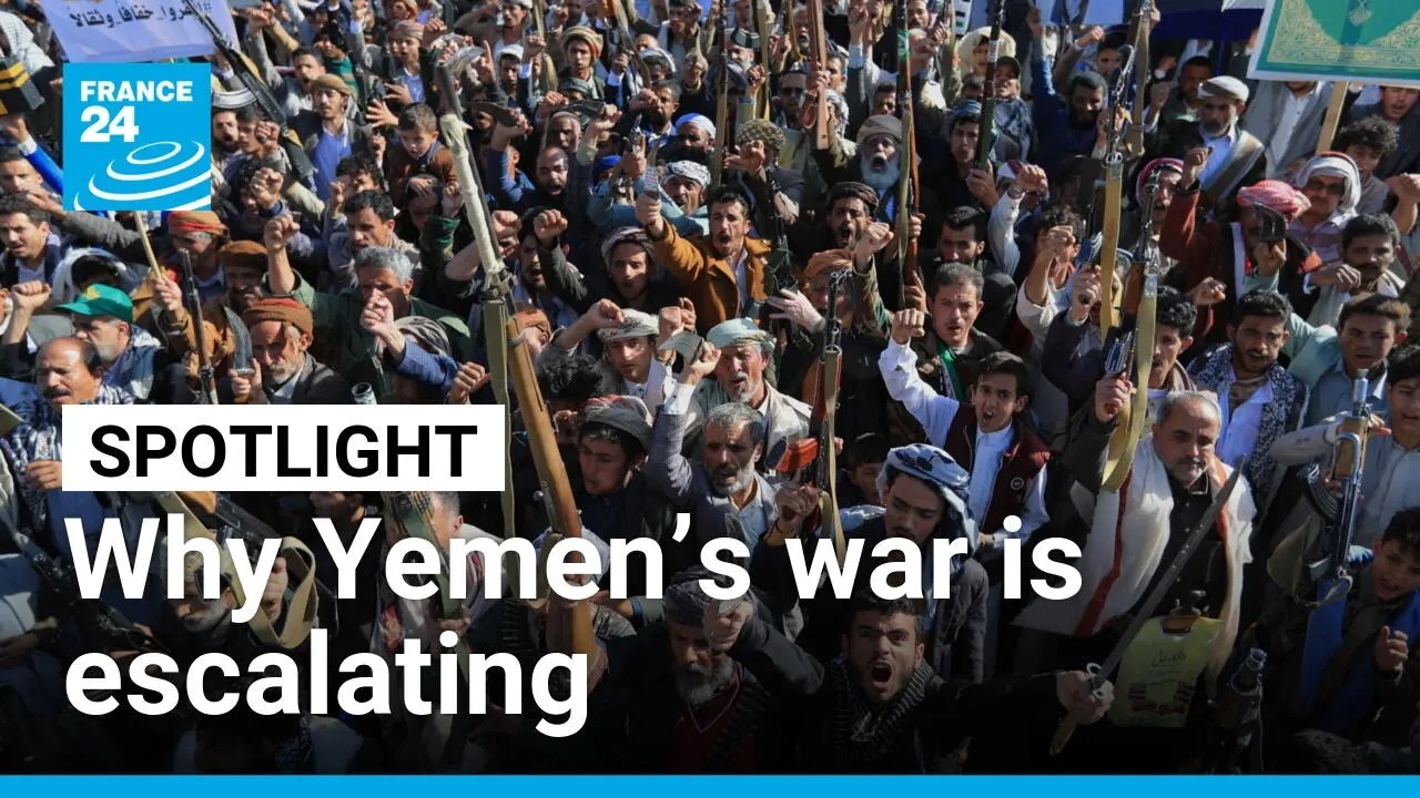 Why Yemen’s war is escalating • FRANCE 24 English