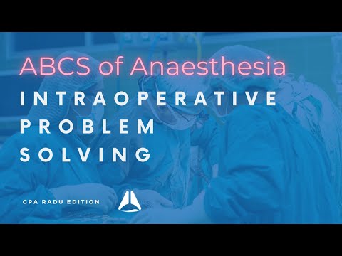 Anaesthesia intraoperative problems for RADU and GP anaesthetists