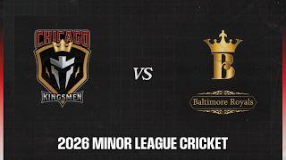 2026 Minor League Cricket Championship Final: Chicago Kingsmen vs Baltimore Royals