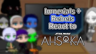Star Wars reacts to The Ahsoka Show -All Parts-