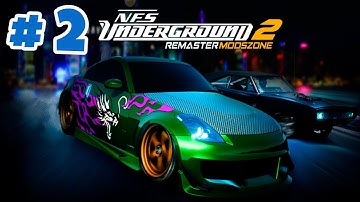 NEED FOR SPEED UNDERGROUND 2 REMASTER Gameplay Walkthrough Part 2